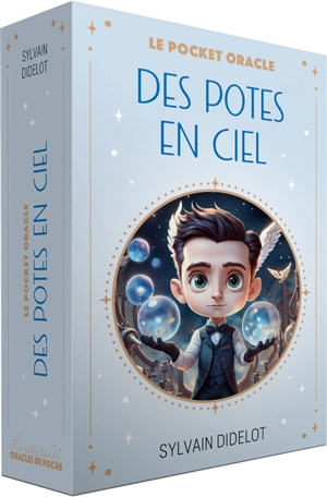 Des potes en ciel : le pocket oracle - Sylvain Didelot