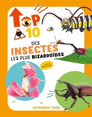 Top 10 des insectes les plus bizarroïdes - Cristina Maria Banfi