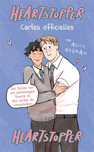 Heartstopper : cartes officielles : des fiches sur vos personnages favoris et des cartes de conversation - Alice Oseman