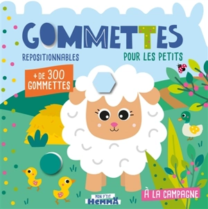 Mon P'tit Hemma : Gommettes pour les petits : A la campagne - + de 300 gommettes repositionnables