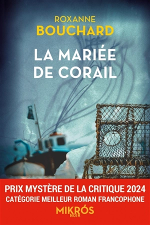 La mariée de corail - Roxanne Bouchard