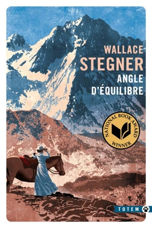 Angle d'équilibre - Wallace Stegner