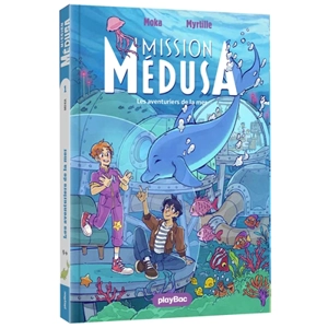 Mission Médusa. Vol. 1. Danger sous les mers - Moka