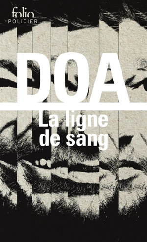 La ligne de sang - DOA