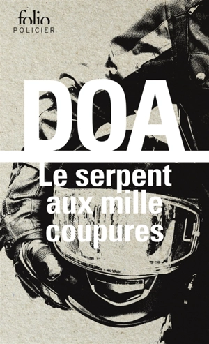 Le serpent aux mille coupures - DOA