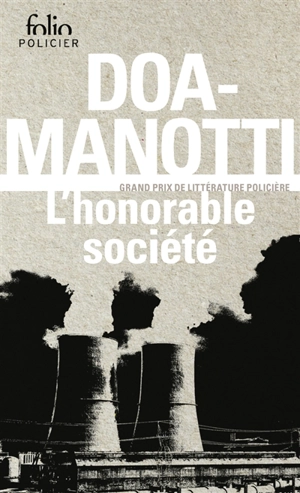 L'honorable société - Dominique Manotti