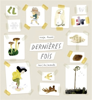 Dernières fois - Maija Hurme