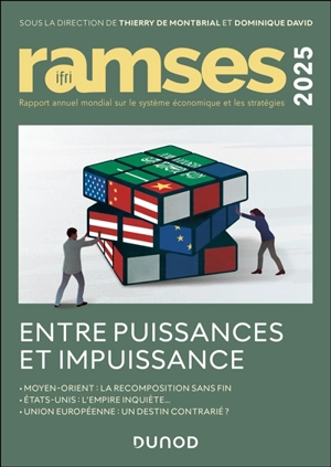 Ramses 2025 : entre puissances et impuissance - Institut français des relations internationales