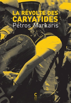 La révolte des caryatides - Pétros Markaris