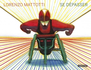 Se dépasser - Lorenzo Mattotti