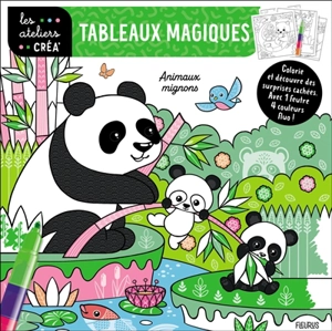 Animaux mignons : tableaux magiques : colorie et découvre des surprises cachées - Sandrine Lamour