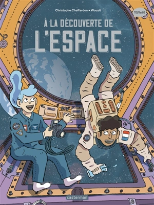 Les sciences en BD. A la découverte de l'espace - Christophe Chaffardon