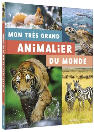 Mon très grand animalier du monde - Patrick David