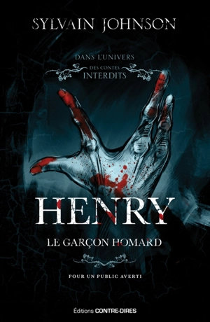 Henry : le garçon homard - Sylvain Johnson