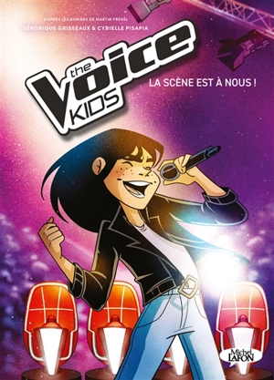 The Voice Kids. La scène est à nous ! - Véronique Grisseaux