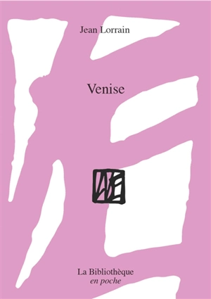 Venise - Jean Lorrain