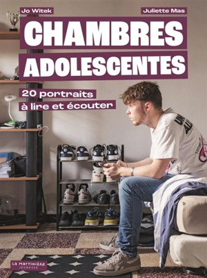 Chambres adolescentes : 20 portraits à lire et écouter - Jo Witek