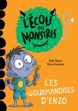 Les gourmandises d’Enzo : Niveau de lecture 3 - Sally Rippin
