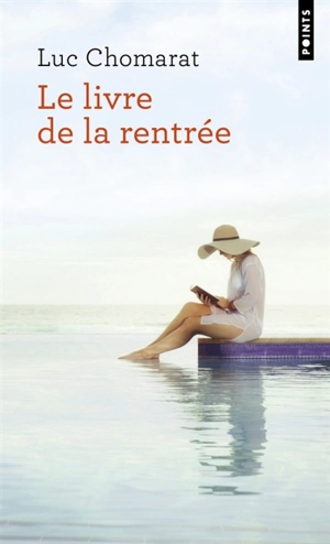 Le livre de la rentrée - Luc Chomarat