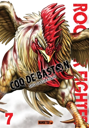 Rooster fighter : coq de baston. Vol. 7 - Shu Sakuratani