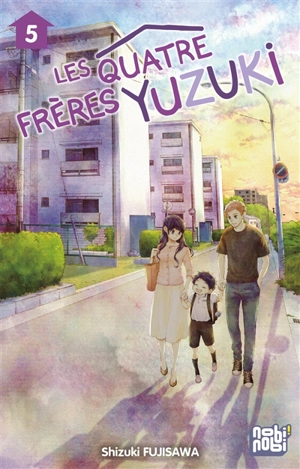 Les quatre frères Yuzuki. Vol. 5 - Shizuki Fujisawa