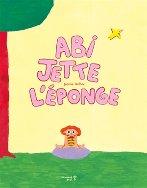 Abi jette l'éponge - Jeanne Verlhac