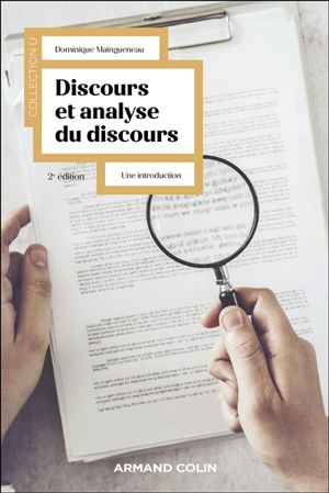 Discours et analyse du discours : une introduction - Dominique Maingueneau