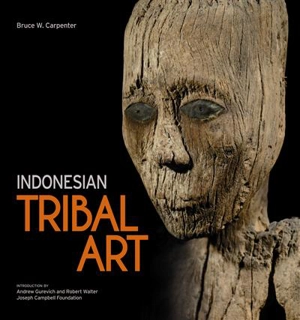 Indonesian Tribal Art - Bruce W. Carpenter