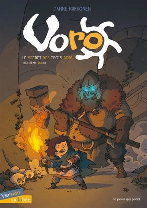 Voro. Vol. 3. Le secret des trois rois. Vol. 3 - Janne Kukkonen