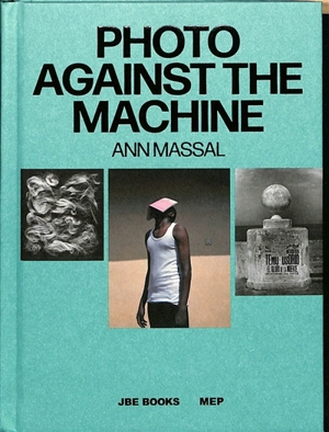 Photo against the machine - Ann Massal