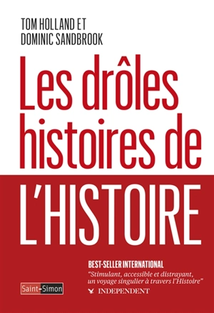 Les drôles histoires de l'histoire - Tom Holland