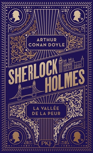 La vallée de la peur : Sherlock Holmes - Arthur Conan Doyle