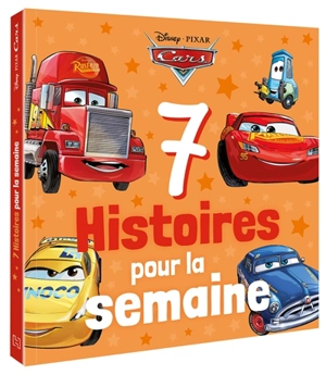 7 histoires pour la semaine. Cars - Disney.Pixar