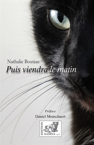 Puis viendra le matin - Nathalie Boutiau