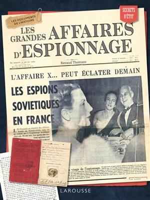 Les grandes affaires d'espionnage - Renaud Thomazo