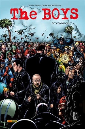 The boys. Vol. 3. Dit comme ça... - Garth Ennis