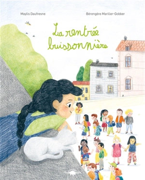 La rentrée buissonnière - Maylis Daufresne