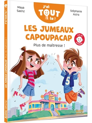 Les jumeaux Capoupacap. Plus de maîtresse ! - Maya Saenz