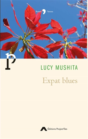 Expat blues - Lucy Mushita