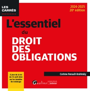 L'essentiel du droit des obligations : 2024-2025 - Corinne Renault-Brahinsky