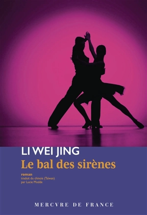 Le bal des sirènes - Wei Jing Li