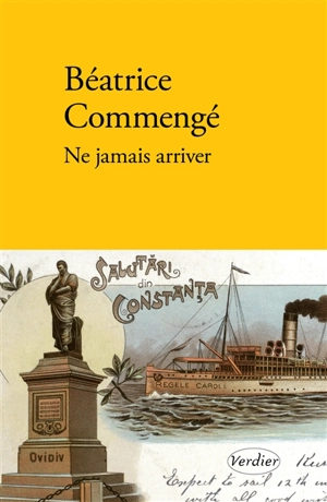 Ne jamais arriver - Béatrice Commengé