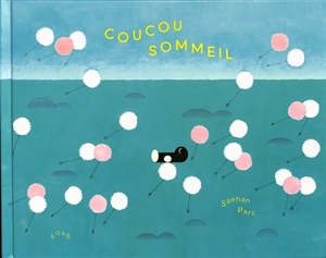 Coucou Sommeil - Saehan Park