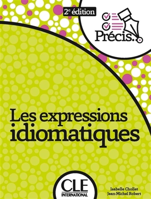 Les expressions idiomatiques - Jean-Michel Robert