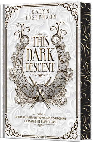 This dark descent. Vol. 1 - Kalyn Josephson