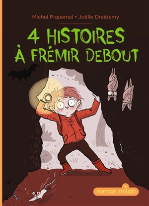 4 histoires à frémir debout - Michel Piquemal