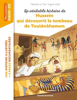 La véritable histoire de Hussein qui découvrit le tombeau de Toutânkhamon - Nathalie Le Cleï