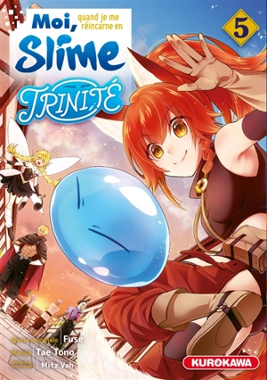 Moi, quand je me réincarne en Slime, Trinité. Vol. 5 - Fuse