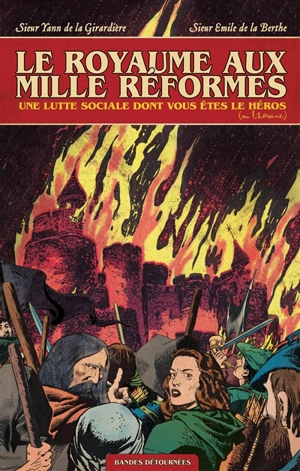 Le royaume aux mille réformes : une lutte sociale dont vous êtes le héros (ou l'héroïne) - Emile Bertier