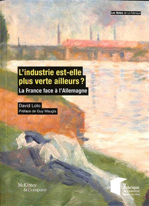 L'industrie est-elle plus verte ailleurs ? : la France face à l'Allemagne - David Lolo